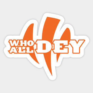 Who Dey All Dey Sticker